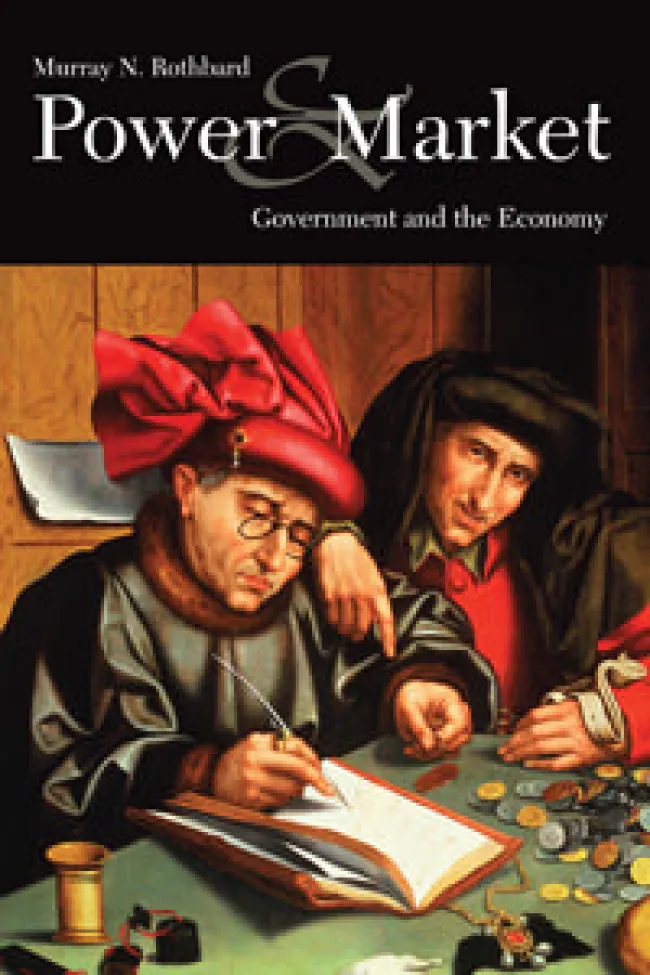 Power and Market by Murray N. Rothbard